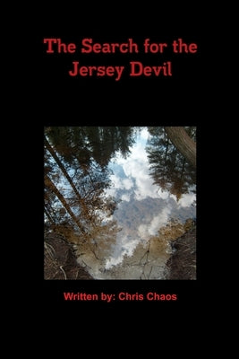 The Search for the Jersey Devil by Chaos, Chris