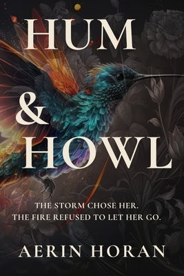 Hum & Howl by Horan, Aerin