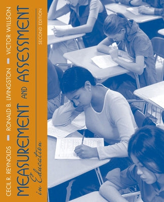 Measurement and Assessment in Education by Reynolds, Cecil