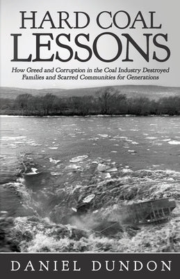 Hard Coal Lessons by Dundon, Daniel