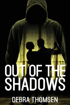 Out of the Shadows by Thomsen, Debra