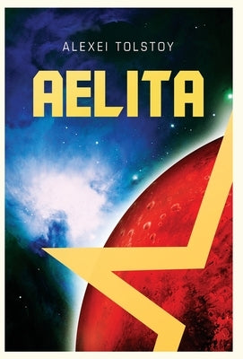 Aelita by Tolstoy, Alexei