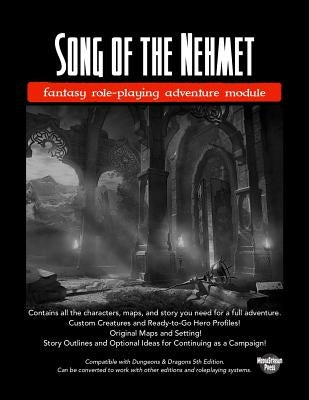 Song of the Nehmet: fantasy role-playing adventure module by Frinkle, Andrew
