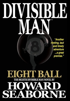 Divisible Man - Eight Ball by Seaborne, Howard