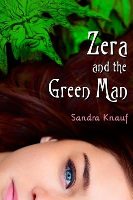 Zera and the Green Man by Knauf, Sandra