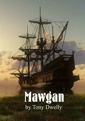 Mawgan by Dwelly, Tony