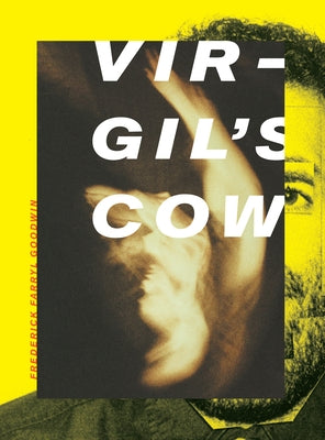 Virgil's Cow by Goodwin, Frederick Farryl