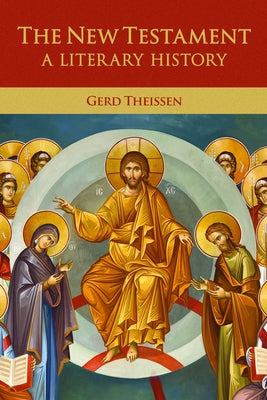 New Testament, the Hb: A Literary History by Theissen, Gerd