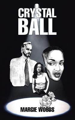 Crystal Ball by Woods, Margie