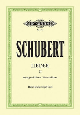 Songs (High Voice): 75 Songs by Schubert, Franz