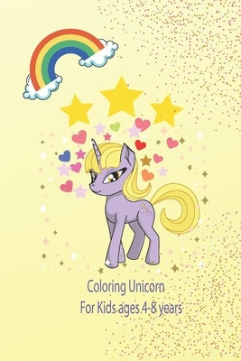 Coloring Book for kids 4-8 years: Unicorn coloring book for kids with 6 x 9 inches with 48 pages by Edition, Coloring Book