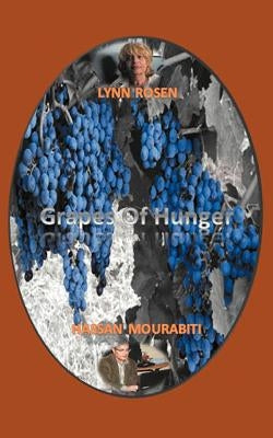 Grapes of Hunger by Mourabiti, Hassan