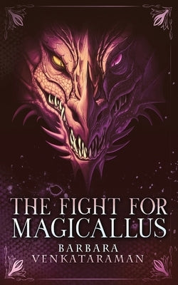 The Fight for Magicallus by Venkataraman, Barbara