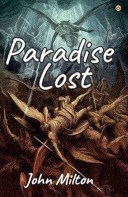 Paradise Lost by John, Milton