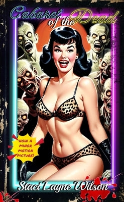 Cabaret of the Dead by Wilson, Staci Layne