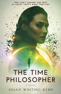The Time Philosopher by Kemp, Susan Whiting