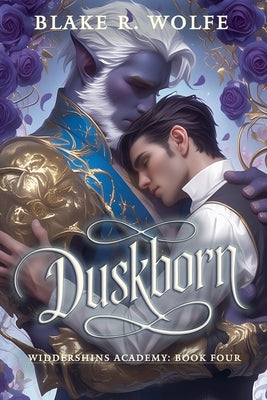 Duskborn by Wolfe, Blake R.