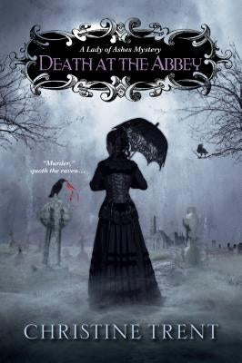 Death at the Abbey by Trent, Christine