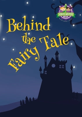 Behind the Fairy Tale by Gijsbers, Melissa