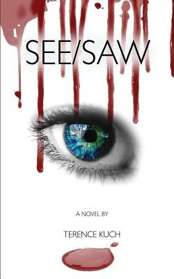 See/Saw by Kuch, Terence