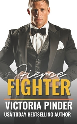 Fierce Fighter: Single Mom Second Chance Romance by Pinder, Victoria