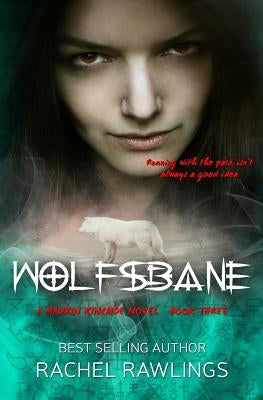 Wolfsbane: A Maurin Kincaide Series Novella by Rawlings, Rachel