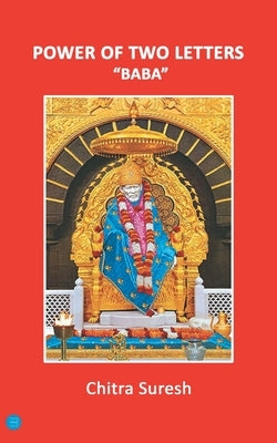 Power Of Two Letters - BABA by Suresh, Chitra