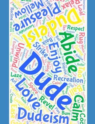 Dudeist Doodle Drawing Pad by Wright, C.