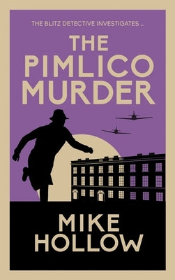 The Pimlico Murder by Hollow, Mike