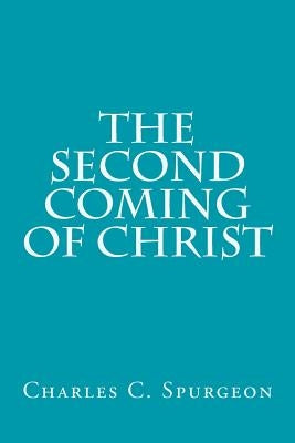 The Second Coming of Christ by Moody, Dwight L.