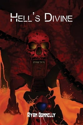 Hell's Divine by Donnelly, Ryan