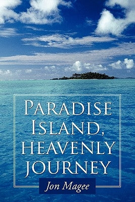 Paradise Island, Heavenly Journey by Magee, Jon
