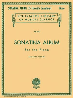 Sonatina Album: Schirmer Library of Classics Volume 265 Piano Solo by Hal Leonard Corp
