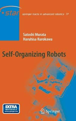 Self-Organizing Robots by Murata, Satoshi