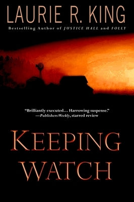 Keeping Watch by King, Laurie R.