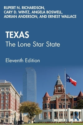 Texas: The Lone Star State by Richardson, Rupert N.