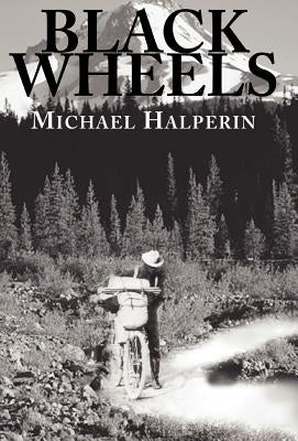 Black Wheels by Halperin, Michael