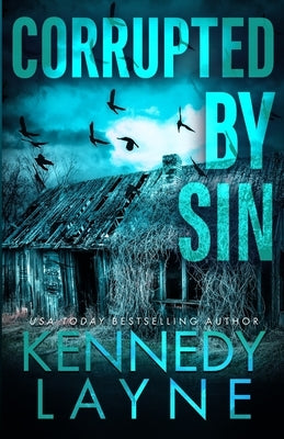 Corrupted by Sin by Layne, Kennedy