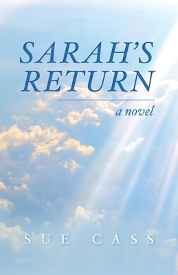 Sarah's Return by Cass, Sue