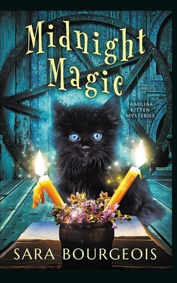 Midnight Magic by Bourgeois, Sara