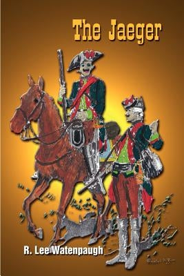 The Jaeger by Watenpaugh, R. Lee