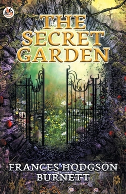 The Secret Garden by Hodgson, Frances Burnett