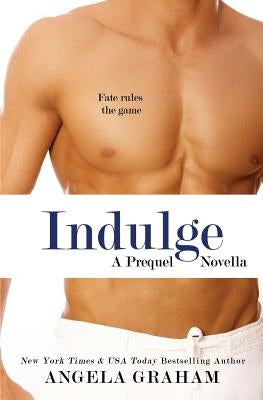 Indulge by Graham, Angela