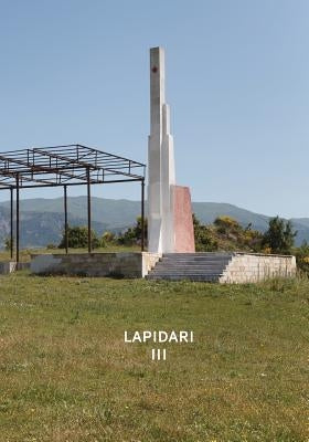 Lapidari: Vol. 3: Images, Part II by Van Gerven Oei, Vincent W. J.