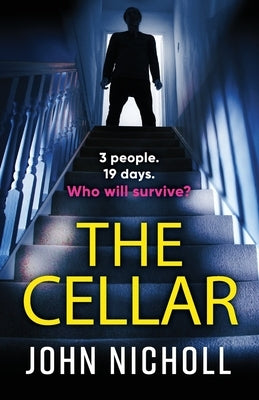 The Cellar by Nicholl, John