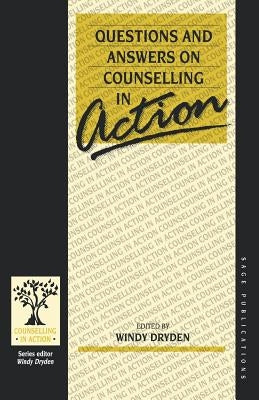 Questions and Answers on Counselling in Action by Dryden, Windy