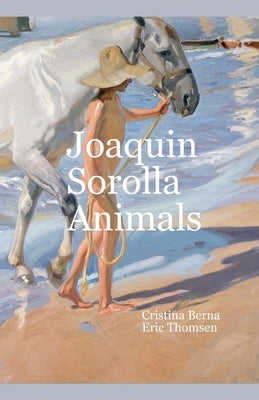 Joaquín Sorolla Animals by Berna, Cristina