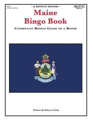 Maine Bingo Book: Complete Bingo Game In A Book by Stark, Rebecca
