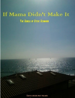 If Mama Didn't Make It Paperback by Schwinn, Steve