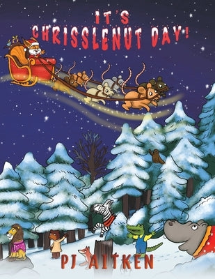 It's Chrisslenut Day! by Aitken, Pj